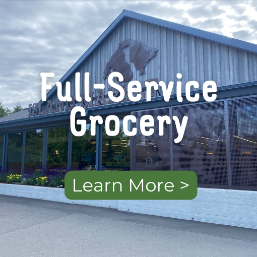 Full-Service Grocery Store on Orcas Island